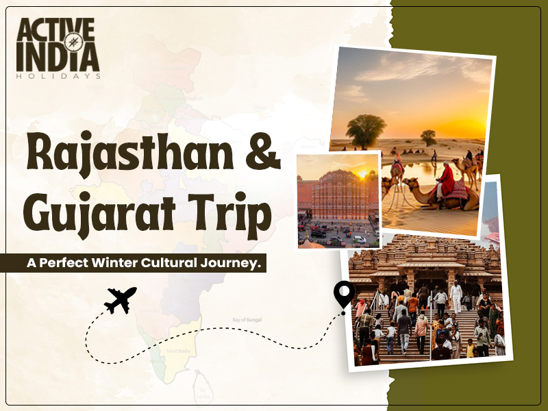 rajasthan and gujarat trip